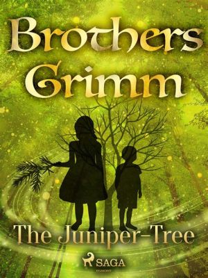  The Juniper Tree - Bir Alman Halk Hikayesi: İhanet, Ölüm ve Yeniden Doğuşun Karanlık Masalı