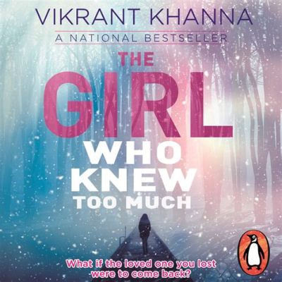  The Girl Who Knew Too Much:  A Fascinating Tale of Curiosity and Ancient Egyptian Wisdom!